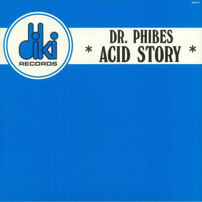 DR PHIBES - Acid Story (reissue)
