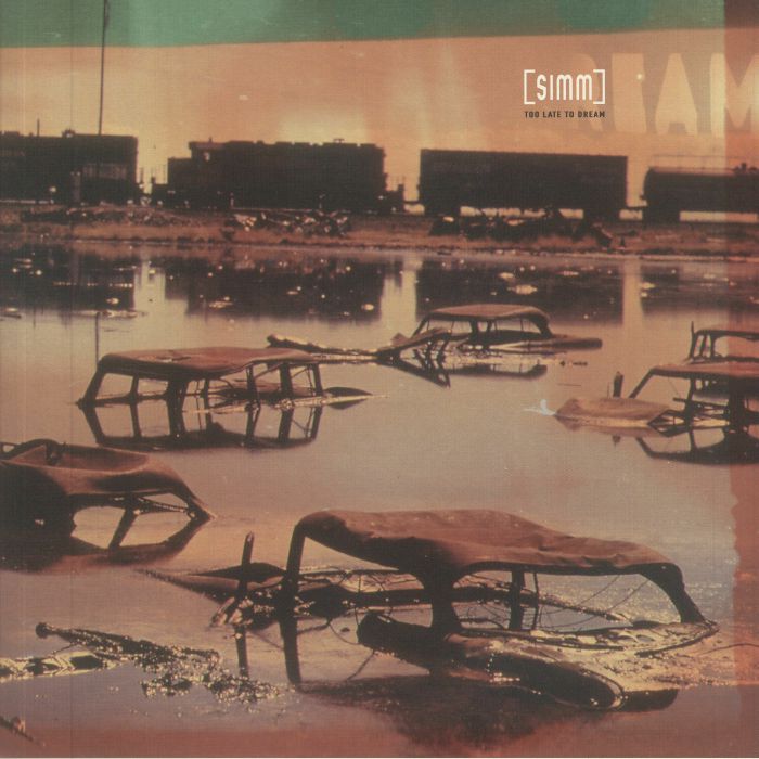 Simm – Too Late To Dream vinyl cover