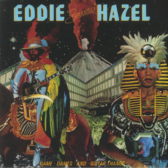 HAZEL, Eddie - Game Dames & Guitar Thangs (reissue)