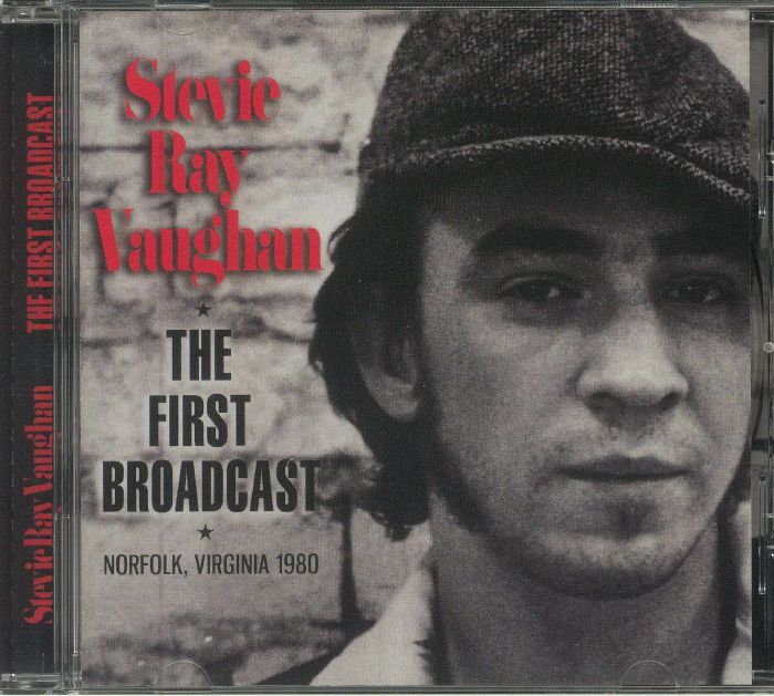 VAUGHAN, Stevie Ray - The First Broadcast