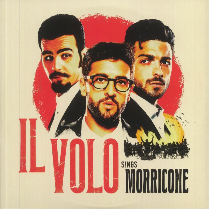 IL VOLO - Sings Morricone