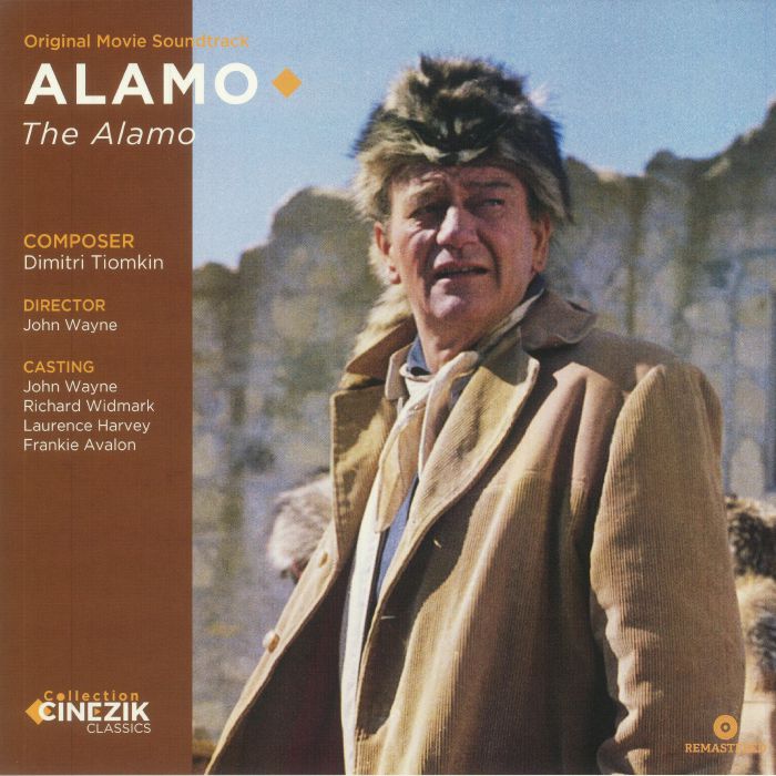 TIOMKIN, Dimitri/JOHN WAYNE/MARTY ROBBINS/THE BROTHERS FOUR - The Alamo (Soundtrack) (remastered)