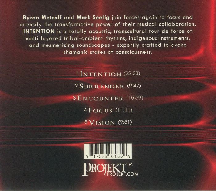 Byron METCALF/MARK SEELIG - Intention