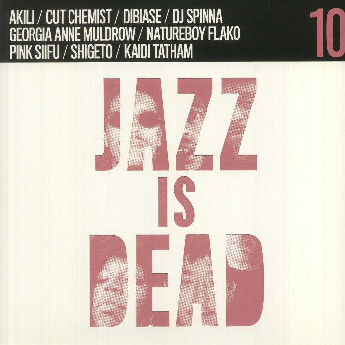 YOUNGE, Adrian/ALI SHAHEED MUHAMMAD - Jazz Is Dead 10: Remixes