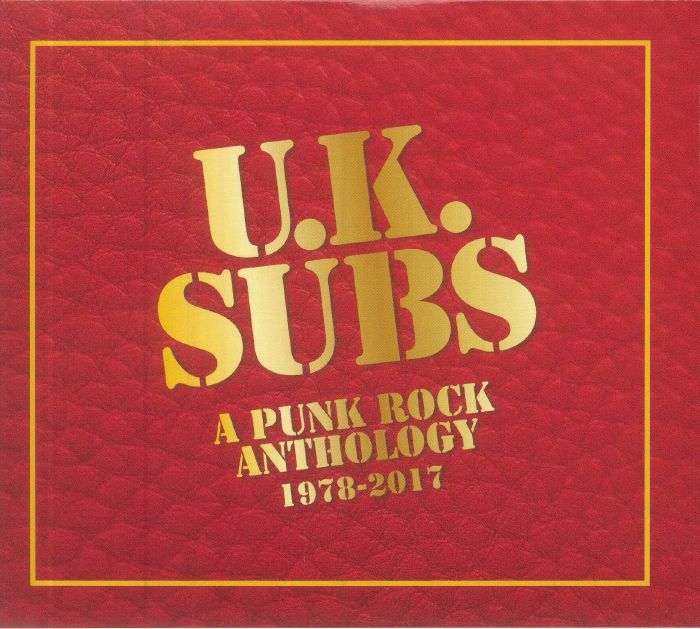 UK SUBS - A Punk Rock Anthology 1978-2017