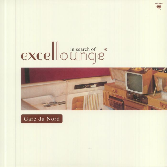 GARE DU NORD - In Search Of Excellounge (20th Anniversary Edition) (remastered)