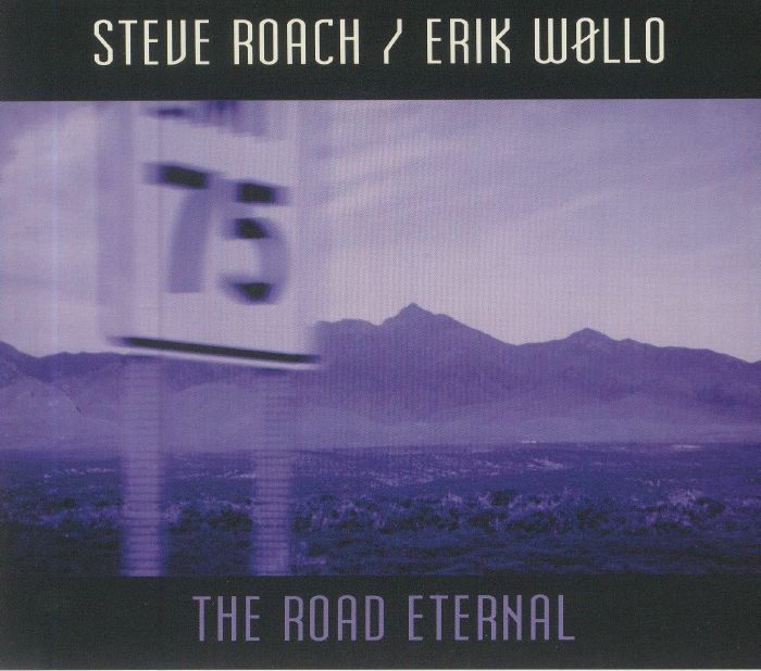 ROACH, Steve/ERIK WOLLO - The Road Eternal