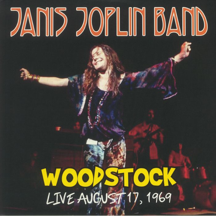 JANIS JOPLIN BAND - Live In Woodstock August 17 1969