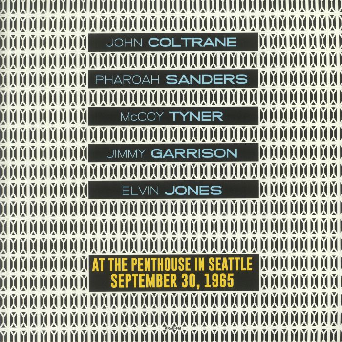 COLTRANE, John/PHAROAH SANDERS/McCOY TYNER/JIMMY GARRISON/ELVIN JONES - At The Penthouse In Seattle September 30 1965