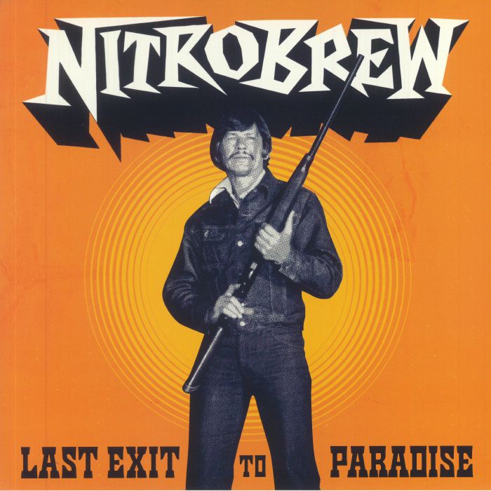 NITROBREW - Last Exit To Paradise