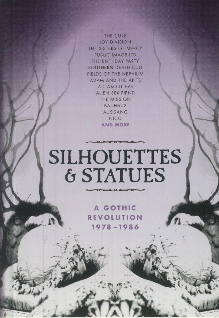 VARIOUS - Silhouettes & Statues: A Gothic Revolution 1978-1986