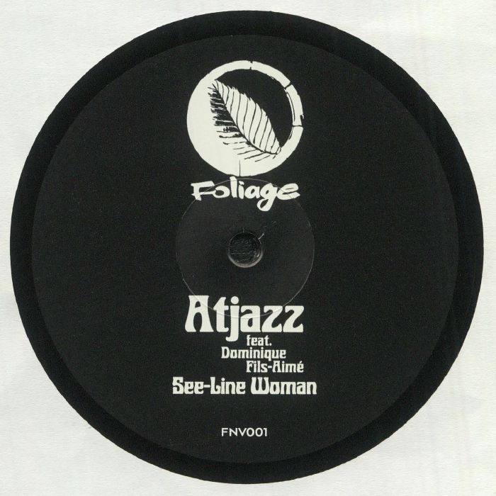 ATJAZZ feat DOMINIQUE FILS AIME - See Line Woman