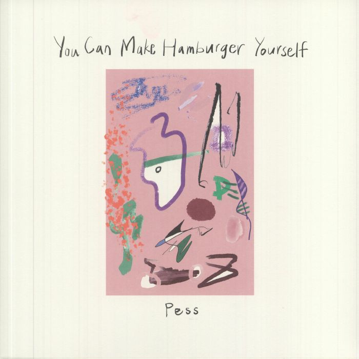 PESS - You Can Make Hamburger Yourself