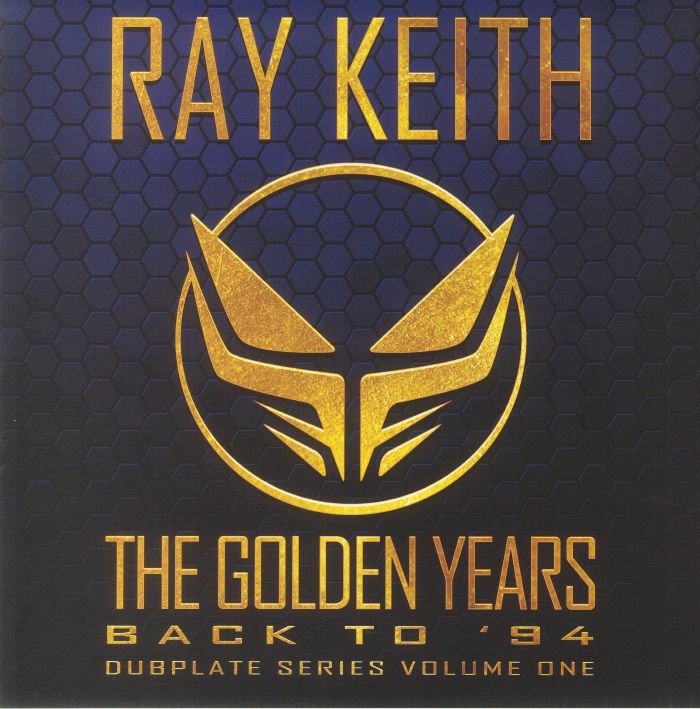 RAY KEITH - The Golden Years Back To '94 Dubplate Series Volume 1