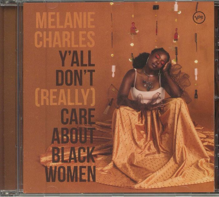 CHARLES, Melanie - Y'all Don't (Really) Care About Black Women