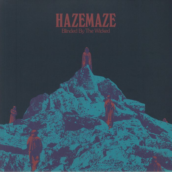 HAZEMAZE - Blinded By The Wicked