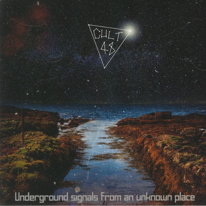 CULT 48 - Underground Signals From An Unknown Place