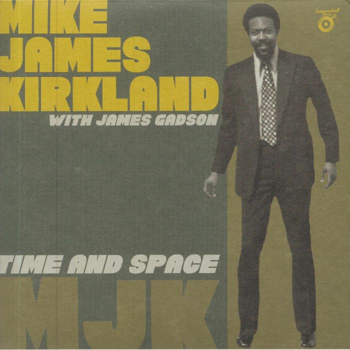 KIRKLAND, Mike James/JAMES GADSON - Time & Space
