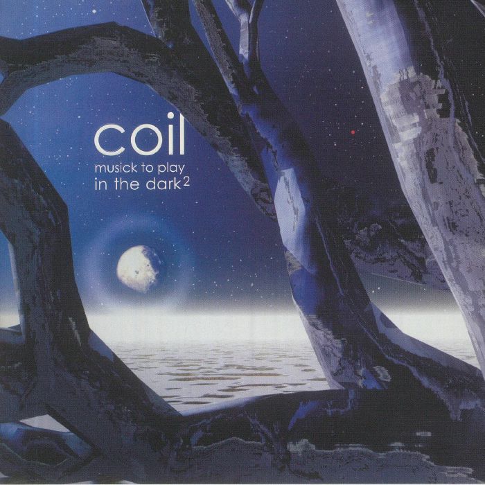 COIL - Musick To Play In The Dark 2 (reissue)