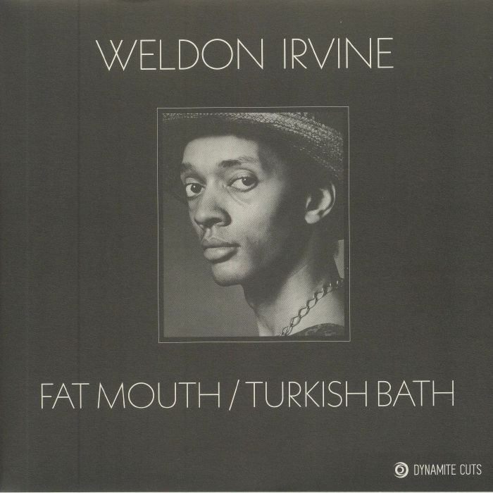 IRVINE, Weldon - Fat Mouth