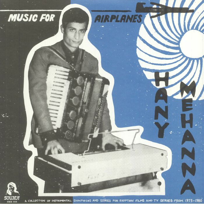 MEHANNA, Hany - Music For Airplanes