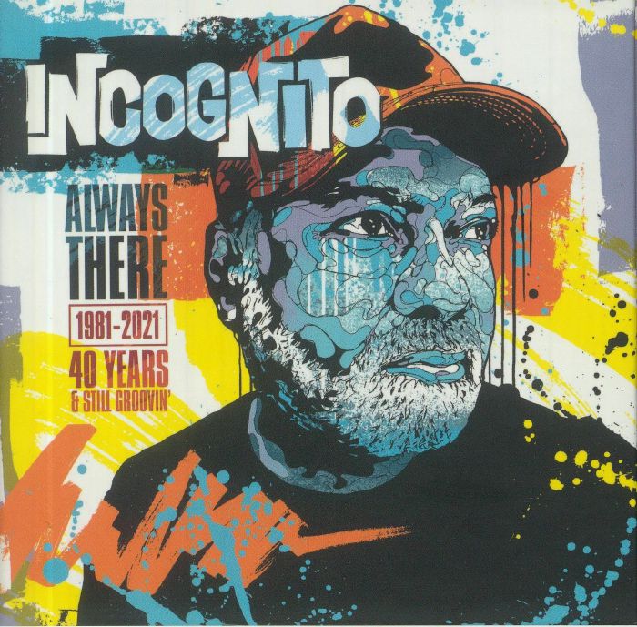 INCOGNITO - Always There: 1981-2021 40 Years & Still Groovin