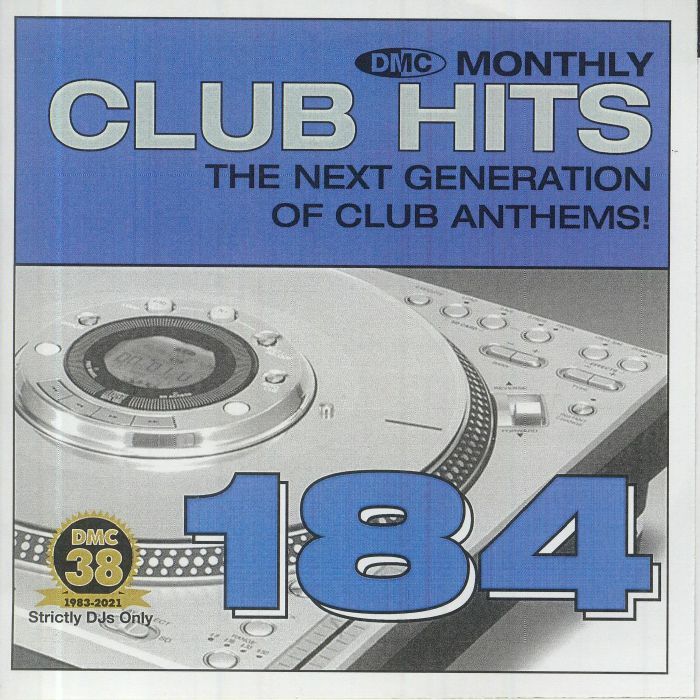 VARIOUS - DMC Monthly Club Hits 184: The Next Generation Of Club Anthems! (Strictly DJ Only)