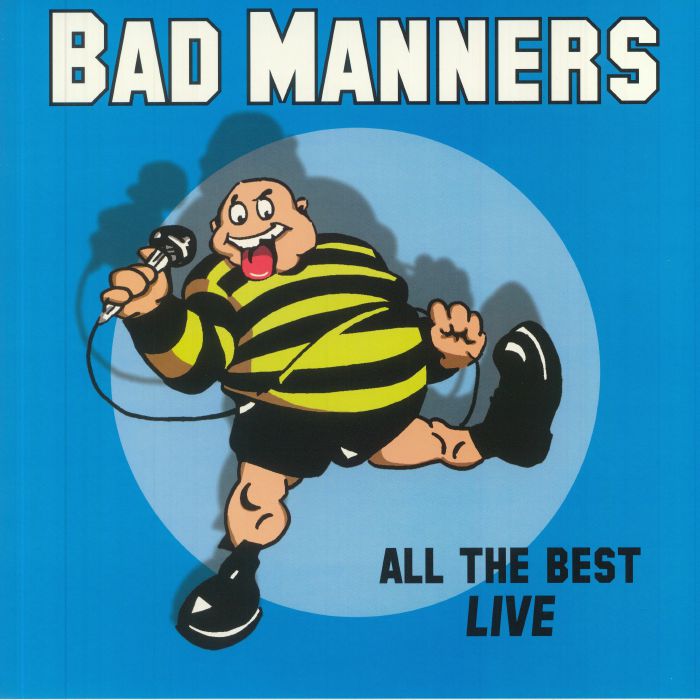 BAD MANNERS - All The Best Live