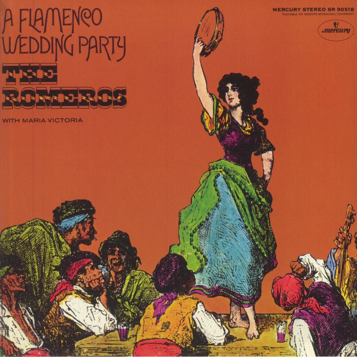 ROMEROS, The - A Flamenco Wedding Party (half speed remastered)