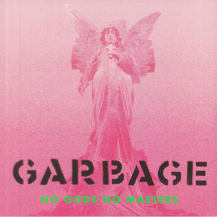 GARBAGE - No Gods No Masters
