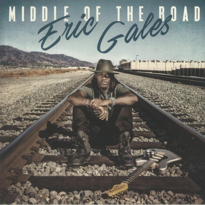 GALES, Eric - Middle Of The Road (reissue)
