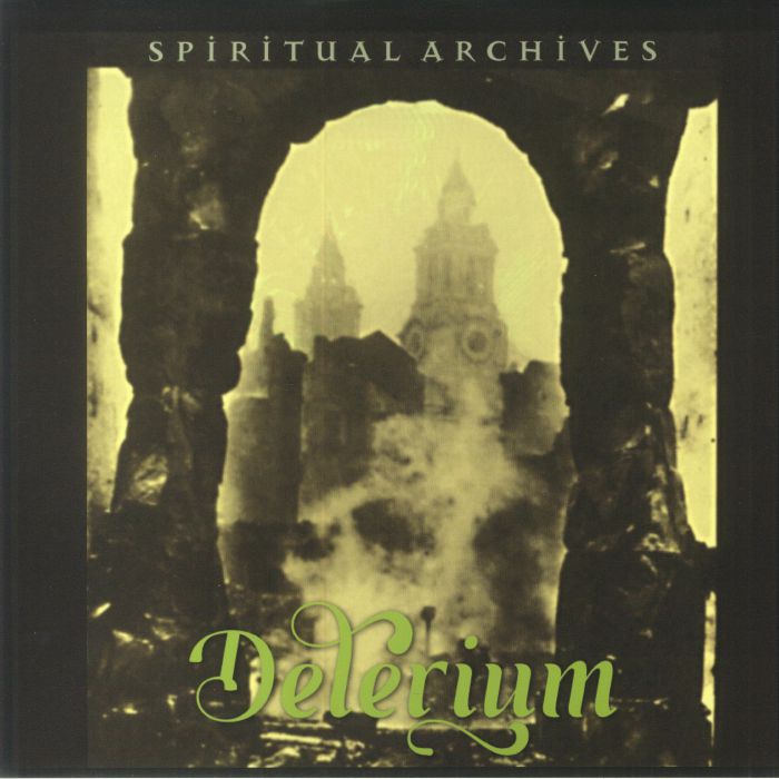 DELERIUM - Spiritual Archives
