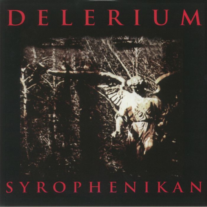 DELERIUM - Syrophenikan (remastered)