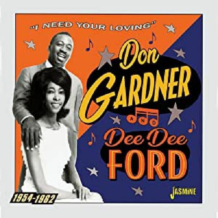 GARDNER, Don/DEE DEE FORD - I Need Your Loving 1954-1962