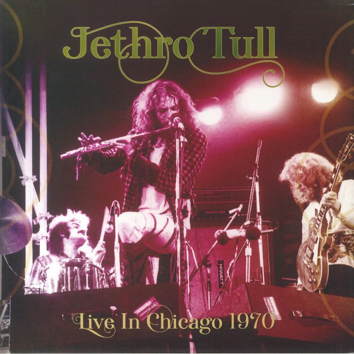 JETHRO TULL - Live In Chicago 1970