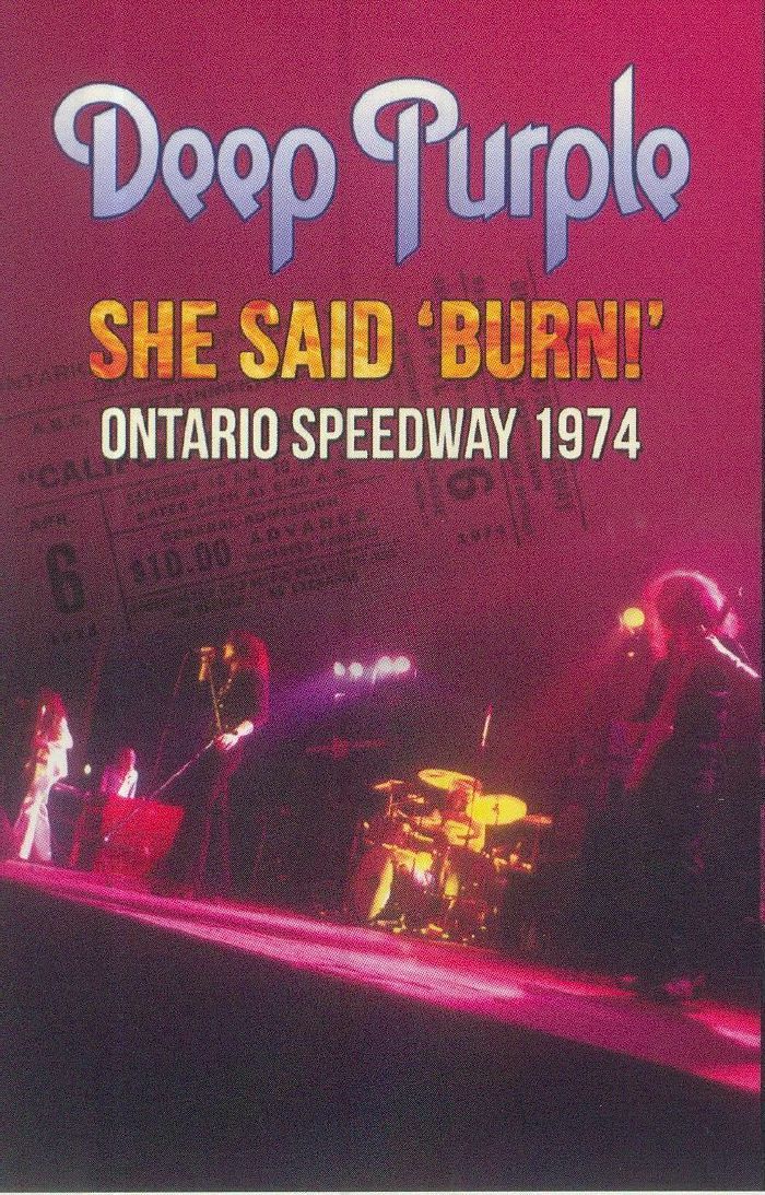 DEEP PURPLE - She Said Burn! Ontario Speedway 1974