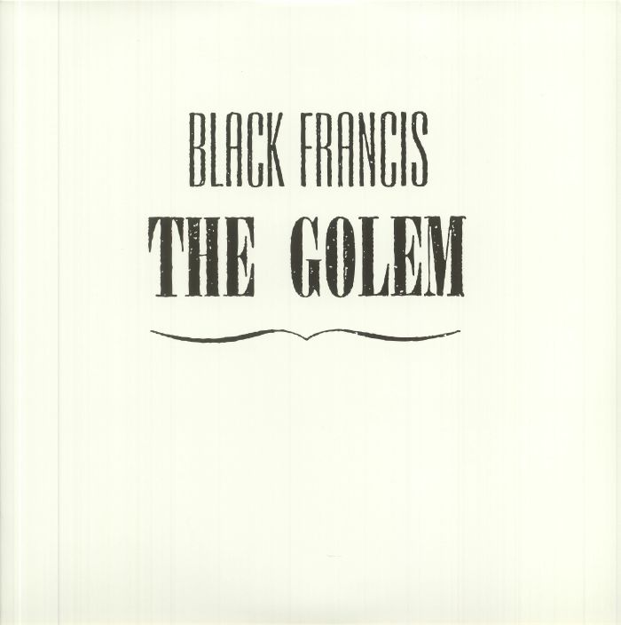 BLACK FRANCIS - The Golem
