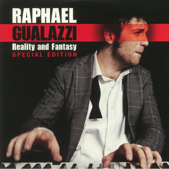 GUALAZZI, Raphael - Reality & Fantasy (10th Anniversary Special Edition)