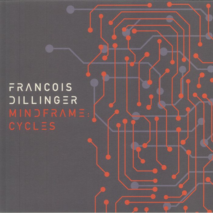 DILLINGER, Francois - Mindframe: Cycles