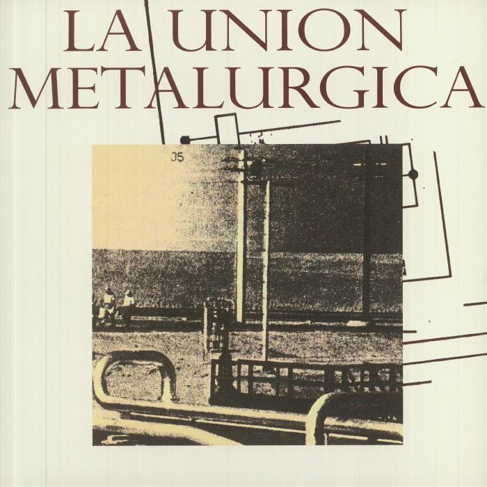 LA UNION METALURGICA - La Union Metalurgica