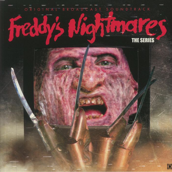 PIKE, Nicholas/GARY SCOTT/ RANDY TICO/JUNIOR HOMRICH - Freddy's Nightmares: The Series (Soundtrack)