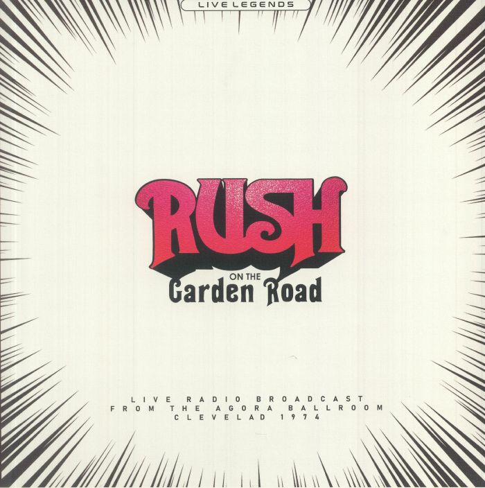 RUSH - On The Garden Road: Live Radio Broadcast
