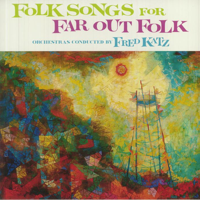 KATZ, Fred - Folk Songs For Far Out Folk