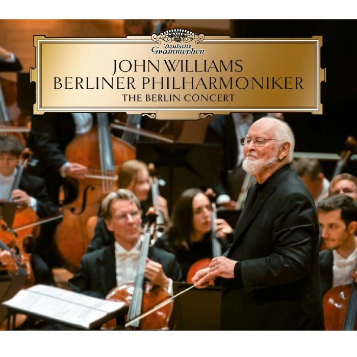 WILLIAMS, John/BERLINER PHILHARMONIKER - John Williams: The Berlin Concert