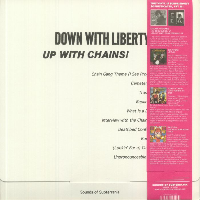 CHAIN & THE GANG - Down With Liberty Up With Chains! (reissue)