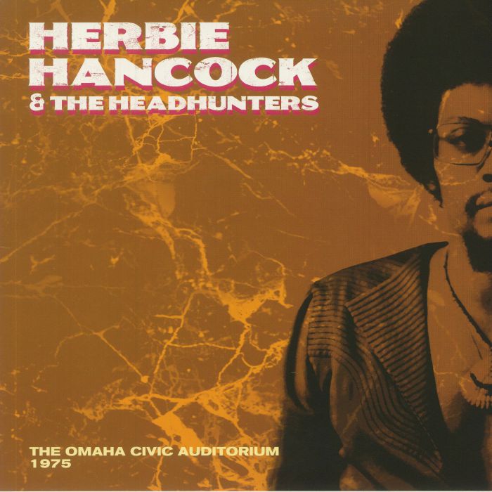 HANCOCK, Herbie/THE HEADHUNTERS - The Omaha Civic Auditorium 1975