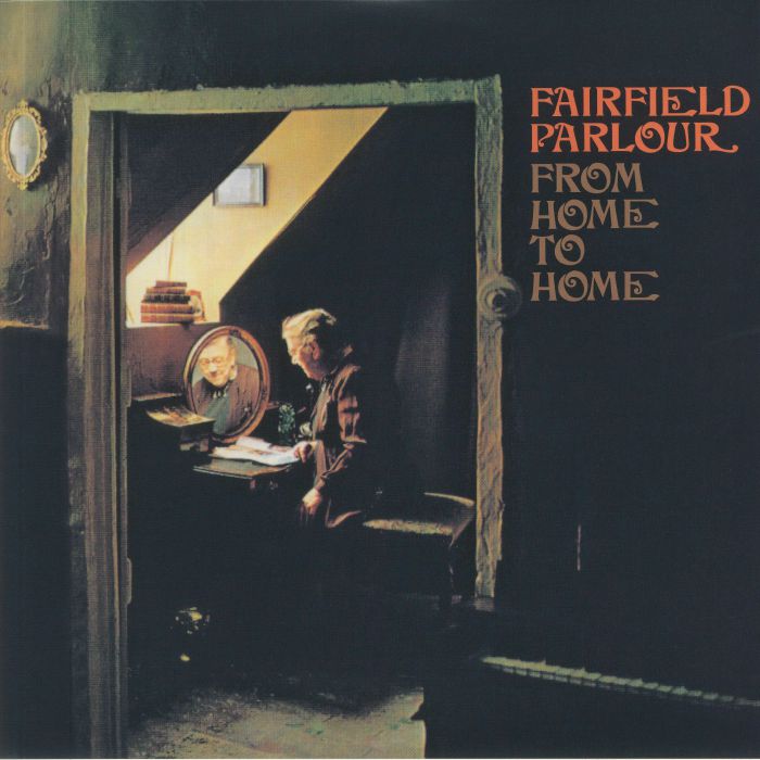 FAIRFIELD PARLOUR - From Home To Home (reissue)