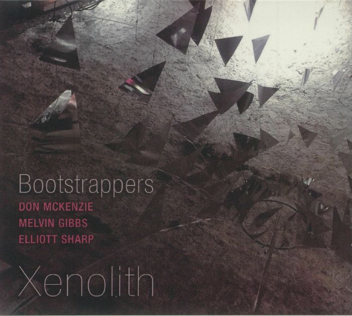 BOOTSTRAPPERS - Xenolith