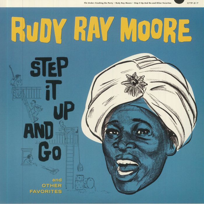 MOORE, Rudy Ray - Step It Up & Go