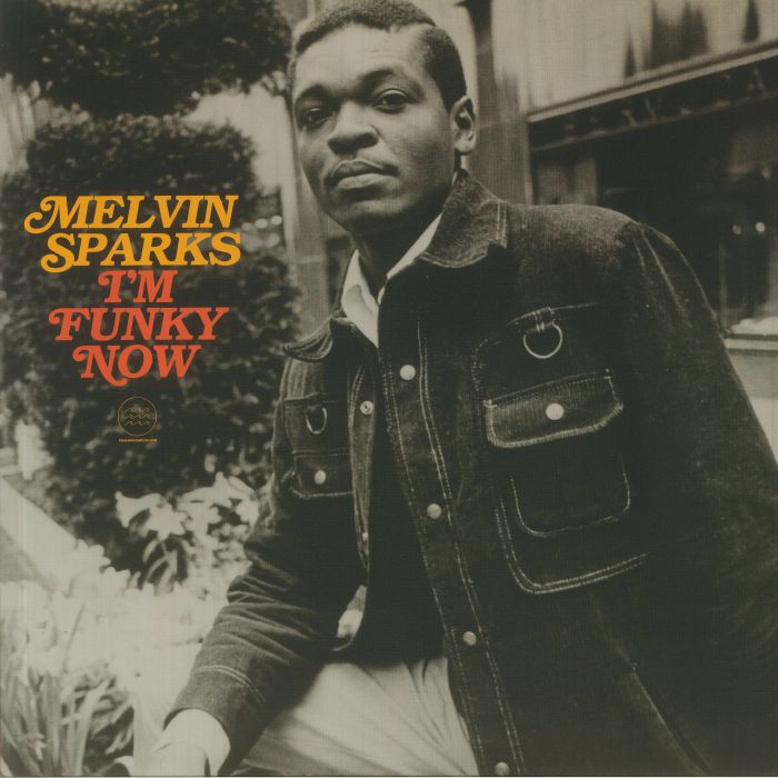 SPARKS, Melvin - I'm Funky Now